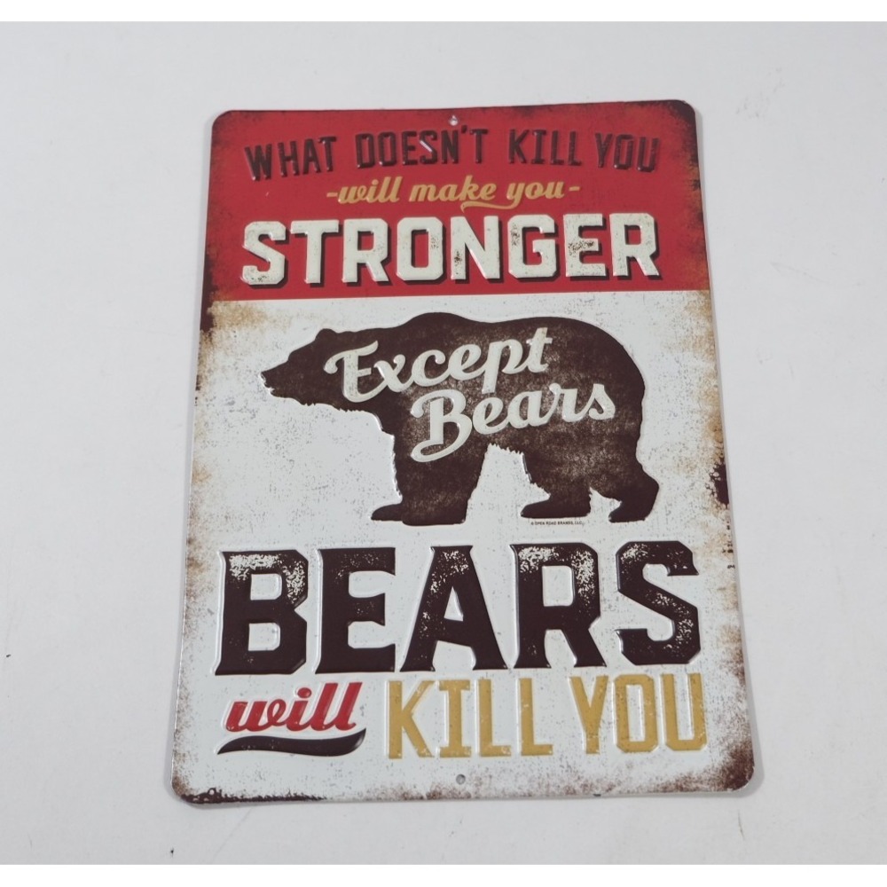 Open Road Brands Metal Sign 9x13 Multicolor Except Bears Funny Wall Decor